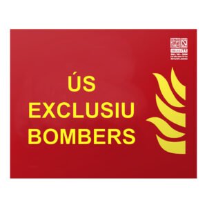 IMPLASERSenyal us exclusiu bombers en català Clase A 25x20cm